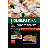 Buku ajar,Biofarmasetika&farmakokinetika